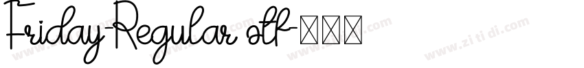 Friday-Regular otf字体转换